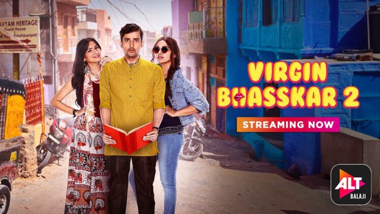 Virgin Bhaskar 2 Web Series Alt Balaji Release Date, Cast, Story, Actor ...