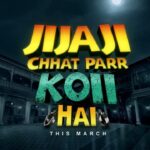 Jijaji Chhat Par Koi Hai