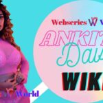 Ankita Dave Height, Weight, Age, Web Series Names, Affairs, Biography & More