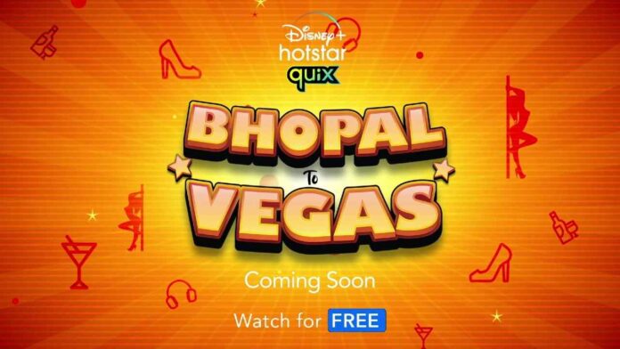 Bhopal To Vegas Disney + Hotstar Web Series, Cast, Release Date, Watch Online