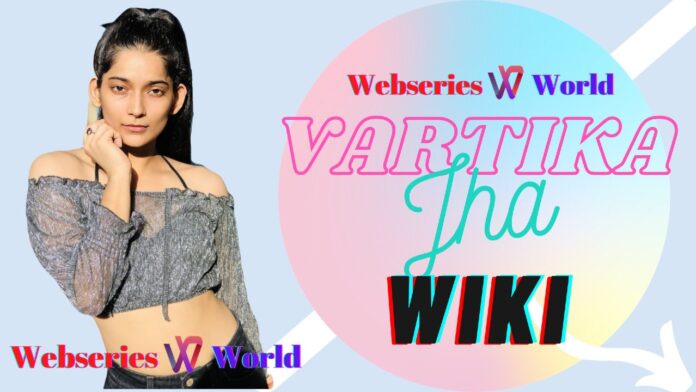 Vartika Jha Wiki, Biography, Age, Movies, Dance, Images