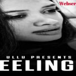 Feelings Hindi Short Film Ullu App