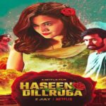 Haseen Dillruba Movie Cast, Release Date, Director, Trailer & Stream Online on Netflix
