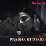 Prabha Ki Diary All Episodes Watch Online