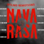 Navarasa (Netflix) Web Series Cast, Actors, Actress, Release Date, Story