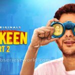 Namkeen Part 2 Web Series Ullu Cast, Release Date, Story & Watch Online