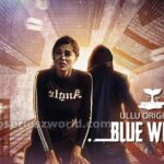 Blue Whale Web Series Ullu Cast, Release Date, Actress, Story & Watch Online