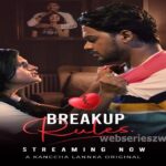 Watch Breakup Rules (Kanccha Lannka) Odia Web Series Cast, Release Date, Actress, Story Breakup Rules Web Series