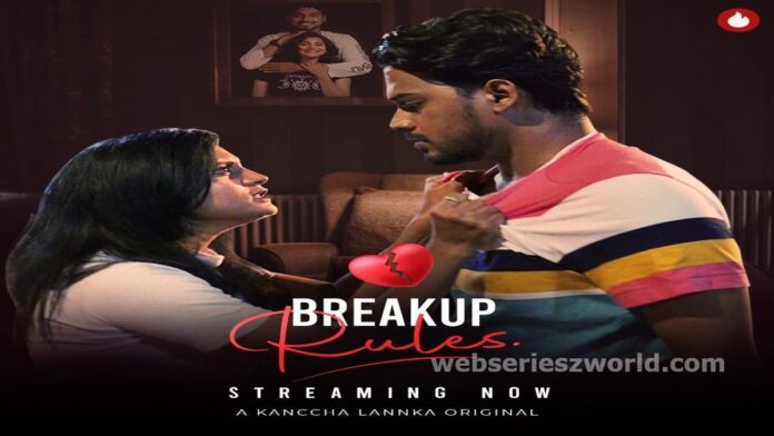 Breakup Rules Web Series