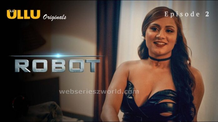 Robot Ullu Web Series Cast