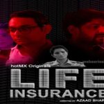 Life Insurance Web Series hotMX Cast, Actress, Release Date, Story & Watch Online Life Insurance Web Series hotMX Cast, Actress, Release Date, Story & Watch Online