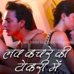 Love Kachre Ki Tokri Mein Web Series Prime Flix Cast, Actress, Release Date, Story & Watch Online