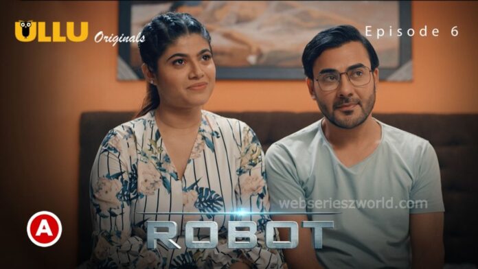 Robot Web Series Cast, Release Date, Actress, Watch Online