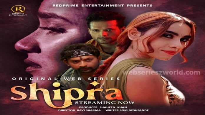Shipra Web Series RedPrime App Cast, Actress, Release Date, Watch Online