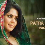 Patra Petika Part 2 Web Series Ullu Cast, Actress, Release Date, Watch Online Patra Petika Part 2 Web Series Ullu Cast, Actress, Release Date, Watch Online