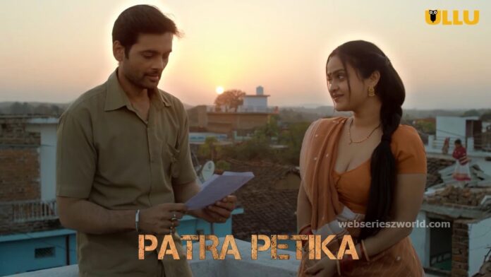 Patra Petika Web Series Ullu Cast, Actress, Release Date, Watch Online