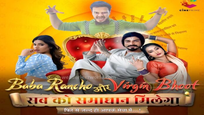 Watch Online Baba Rancho Aur Virgin Bhoot Web Series (Cine Prime) Cast, Actress, Release Date