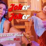 Watch Online Joker Joker Web Series Prime Flix Cast, Actress, Release Date Watch Online Joker Joker Web Series Prime Flix Cast, Actress, Release Date