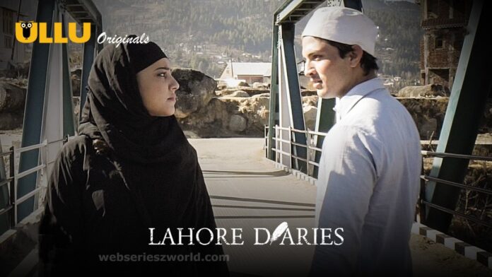 Watch Online Lahore Diaries Part 1 Web Series On Ullu App