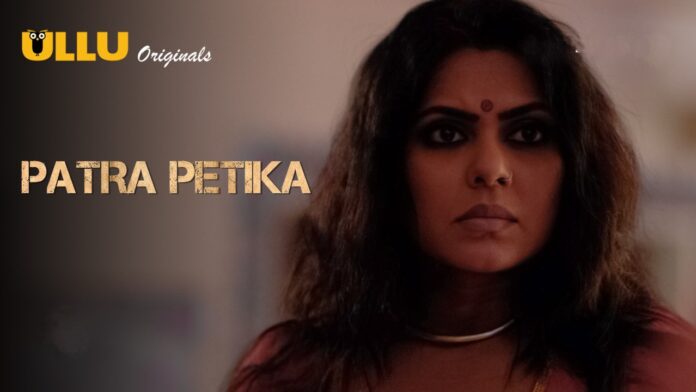 Watch Online Patra Petika Part 2 Web Series On Ullu App