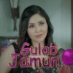 Watch Online Gulab Jamun Web Series On Kooku App, Cast, Actress, Release Date Watch Online Gulab Jamun Web Series On Kooku App, Cast, Actress, Release Date