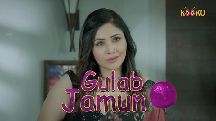 Watch Online Gulab Jamun Web Series On Kooku App, Cast, Actress, Release Date