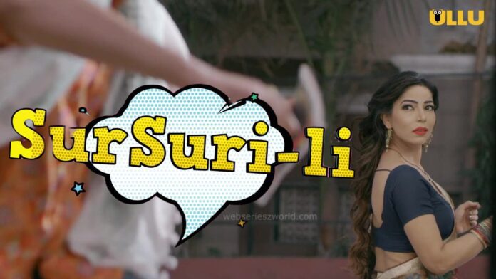 Sursuri-Li Web Series Cast, Actress, Release Date, Watch Online