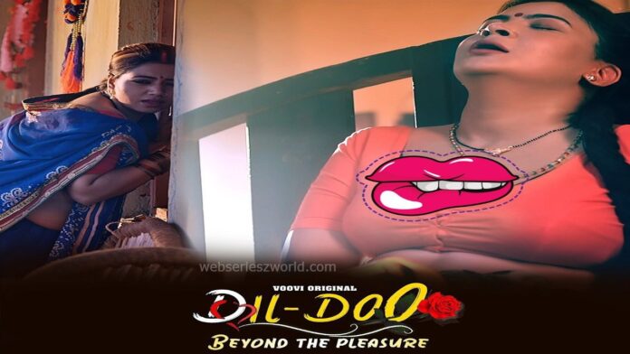 Watch Online DilDoo Web Series On Voovi App, Cast, Actress, Release Date