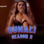 Watch Online Dunali Season 2 Part 2 Web Series All Episodes On Ullu Watch Online Dunali Season 2 Part 2 Web Series All Episodes On Ullu
