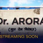 Dr. Arora – Gupt Rog Visheshagya Web Series Cast, Release Date, Story, Trailer, Watch Online Dr Arora- Gupt Rog Visheshagya