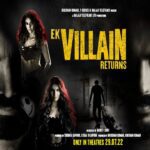 Ek Villain Returns Movie Cast, Actors, Release Date, Story, Trailer & More
