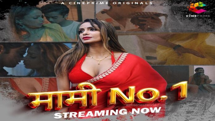 Watch Online Mami No. 1 Web Series All Episodes On CinePrime App