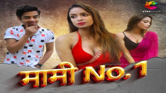 Watch Online Mami No. 1 Web Series On CinePrime App, Cast, Actress, Release Date