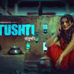 Watch Online Santushti Web Series On PrimeShots App, Cast, Actress Name, Release Date Watch Online Santushti Web Series On PrimeShots App, Cast, Actress Name, Release Date