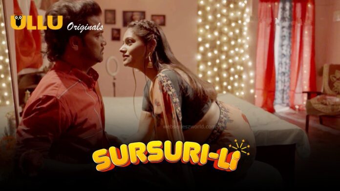 Watch Online Sursuri-Li Part 1 Web Series All Episodes On Ullu App
