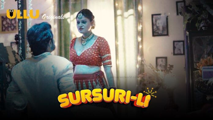 Watch Online Sursuri-Li Part 2 Web Series All Episodes On Ullu App