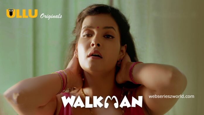 Walkman Part 2 Web Series Watch Online On Ullu App
