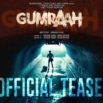Gumraah Movie Cast, Actors, Story, Release Date, Trailer & More
