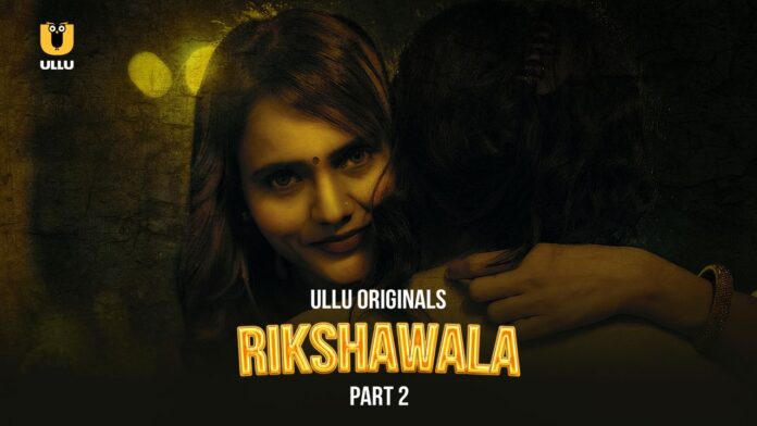 Rikshawala Part 2 Web Series